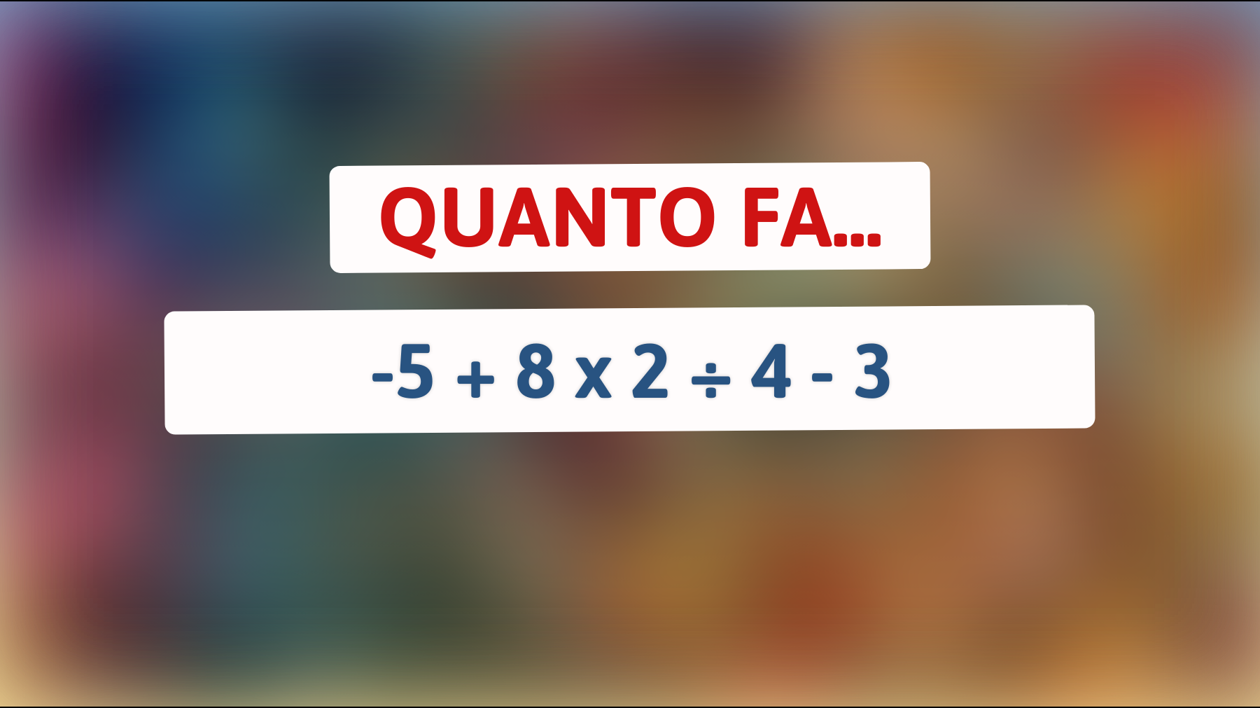 \"Mettiti alla prova: solo il 1% riesce a risolvere questo incredibile indovinello matematico! Sei tra loro?\""