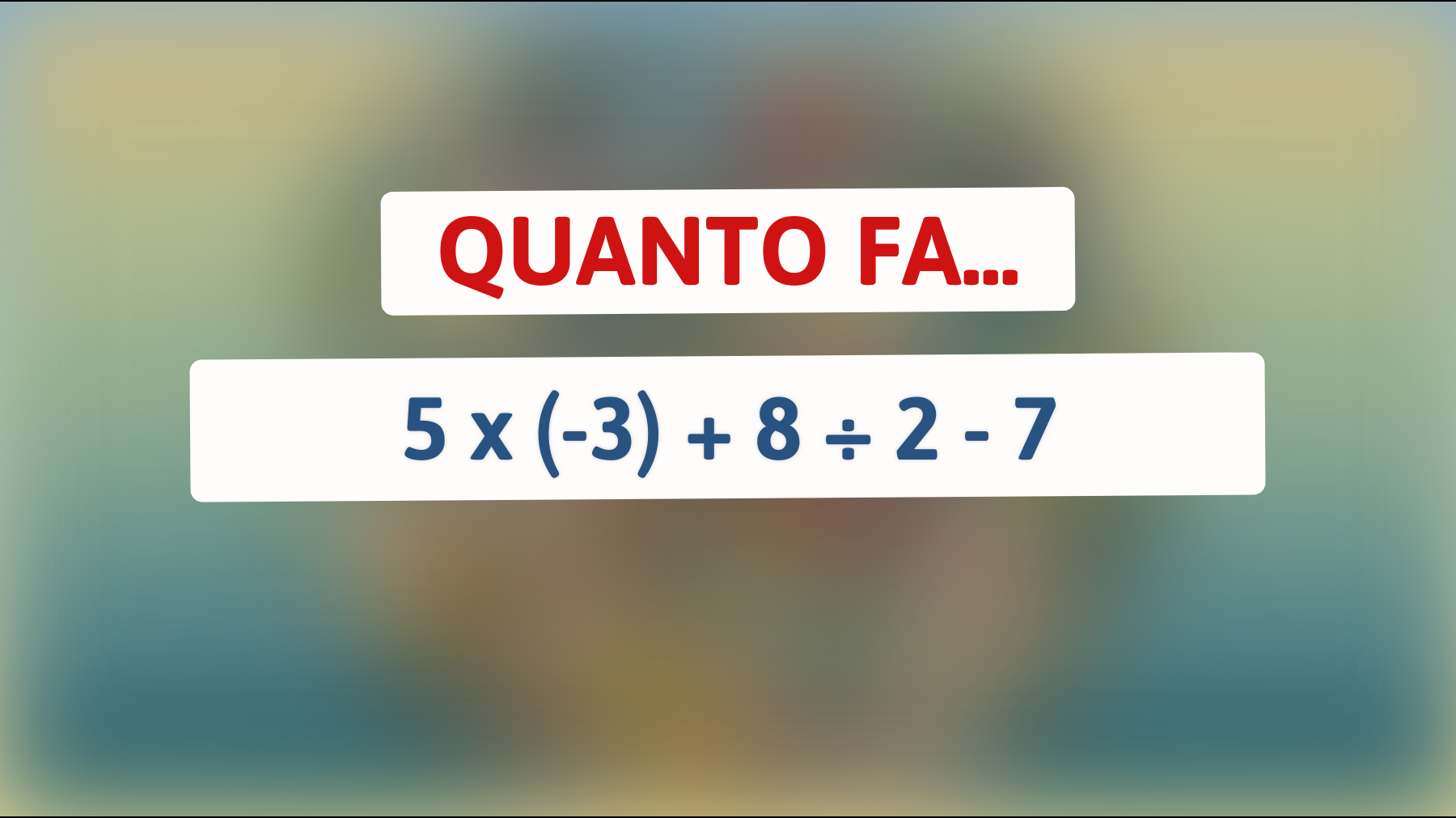 \"Metti alla prova la tua intelligenza con questo enigma matematico: solo i veri geni risolvono!\""