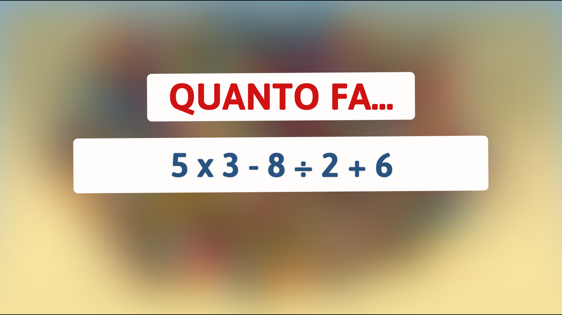 \"Sei abbastanza geniale da risolvere questo indovinello matematico che sfida il tuo QI?\""